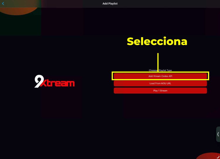 Pantalla de selección de tipo de lista en 9Xtream con la opción Add Xtream Codes API resaltada